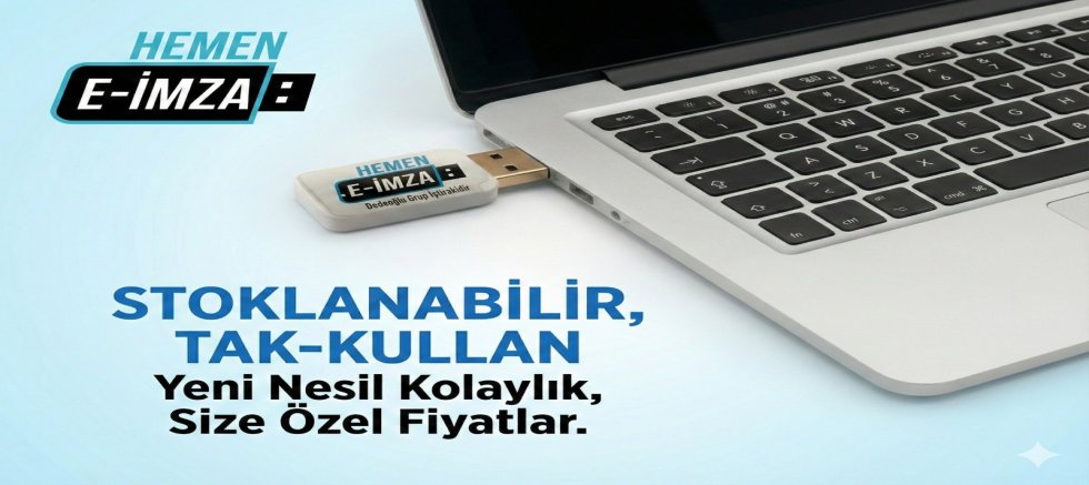 E-İMZA SATIŞLARIMIZ BAŞLAMIŞTIR